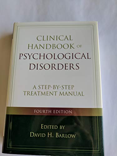 Cover of Clinical Handbook of Psychological Disorders: A Step-by-Step Treatment Manual