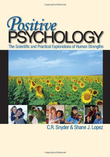 Cover of Positive Psychology: The Scientific and Practical Explorations of Human Strengths