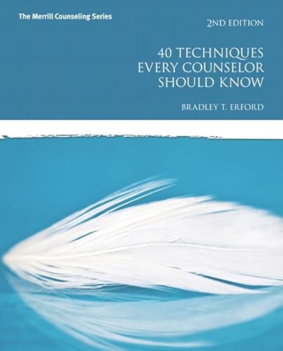 Cover of 40 Techniques Every Counselor Should Know (2nd Edition)