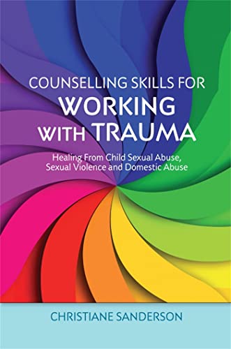 Cover of Counselling Skills for Working with Trauma